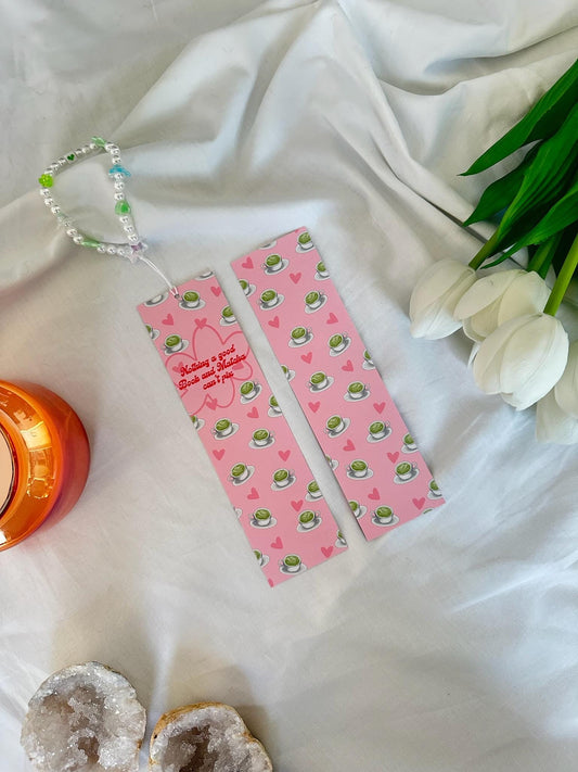 Nothing a good Book and Matcha can’t fix Bookmark