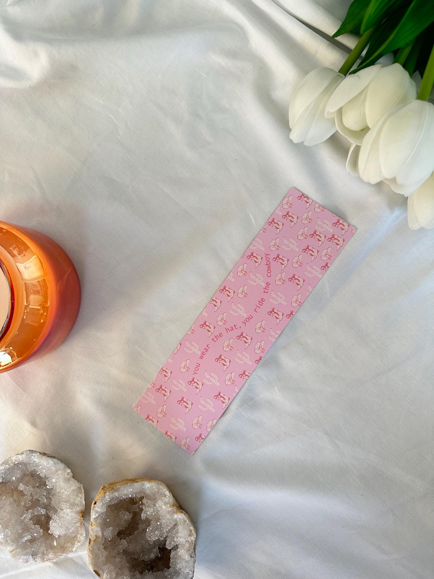 You wear the hat, you ride the cowboy Bookmark