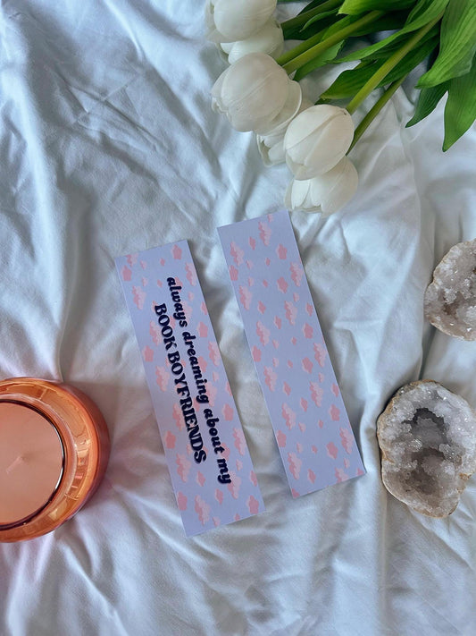 Always dreaming about my book boyfriends Bookmark